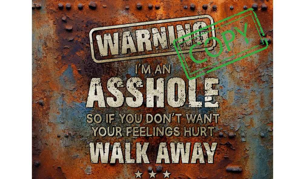 Warning Asshole